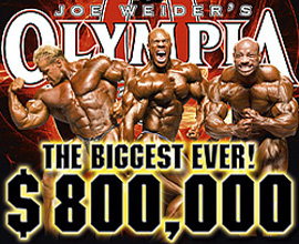 Joe Weider's Olympia Weekend: Jay Cutler, Phil Hearn, Victor Martinez ... the Biggest Ever ... $800.000
