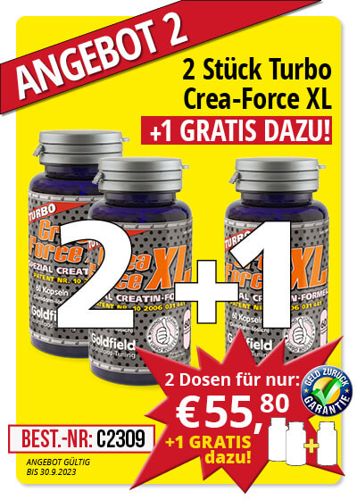  September Angebot 2:  Turbo Crea-Force XL 2 Dosen + 1 gratis dazu