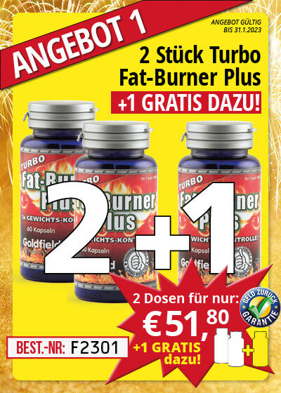  Januar-Angebot 1:  Turbo Fat Burner Plus 2 Dosen + 1 gratis dazu