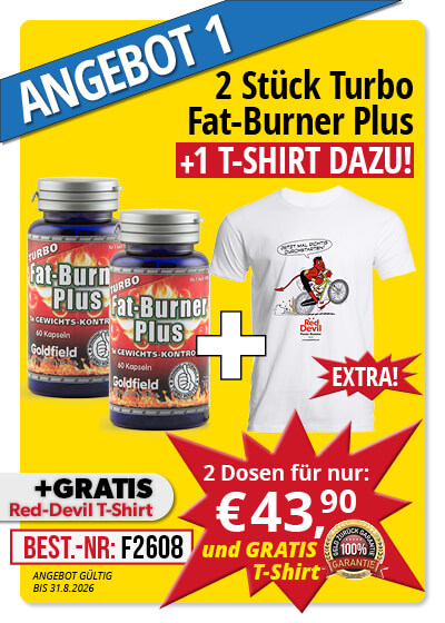   August-Angebot 1:  2 Dosen Fat Burner Plus plus Gratis Shirt 
