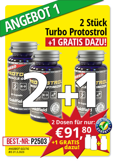  Mrz-Angebot 1:  Turbo Protostrol 2 Dosen + 1 gratis dazu