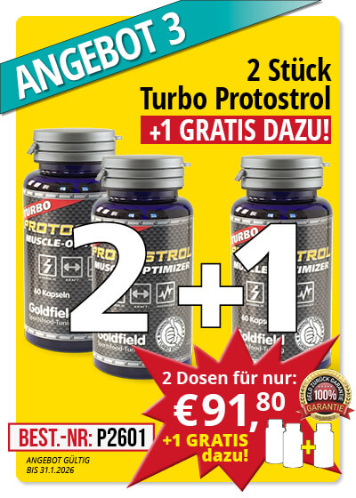  Januar- Angebot 3:  Turbo Protostrol 2 Dosen + 1 gratis dazu