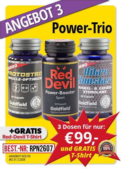   Juli-Angebot 3: je 1 Dose  Red Devil&nbsp;+ Protostrol + Nitro Booster plus Gratis Shirt  