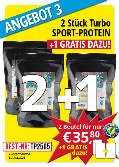  Mai-Angebot 3:  Turbo Sport Protein 500g 2+1 Beutel gratis + 1 Dose Turbo Enzym Plus gratis dazu